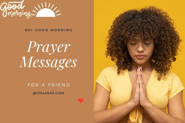 90+ Good Morning Prayer Messages for a Friend