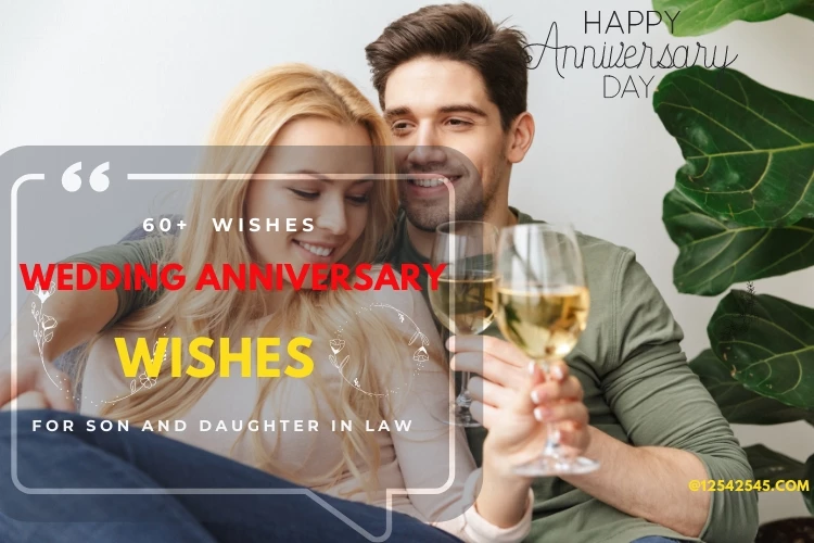 Wedding Anniversary Wishes for Son and Daughter in Law