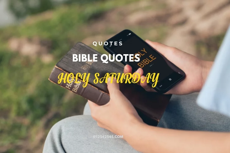 Bible Holy Saturday Quotes