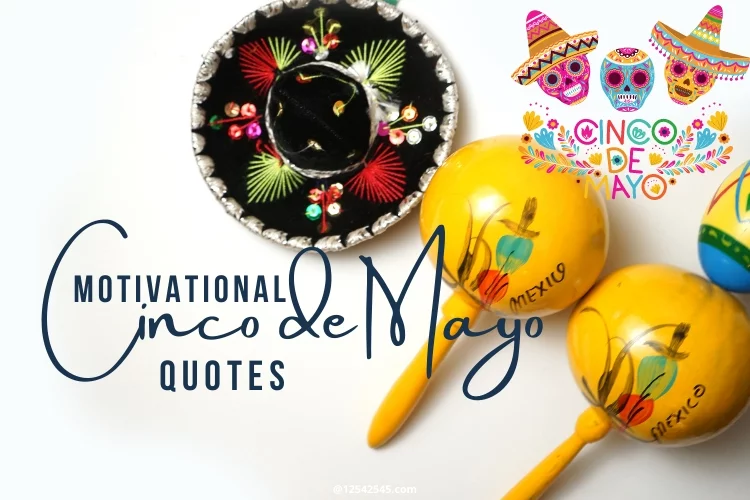 Cinco de Mayo Motivational Quotes