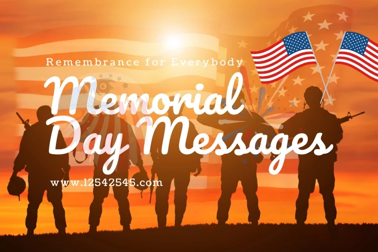 Memorial Day Messages Remembrance for Everybody