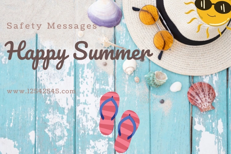 Happy Summer Safety Messages