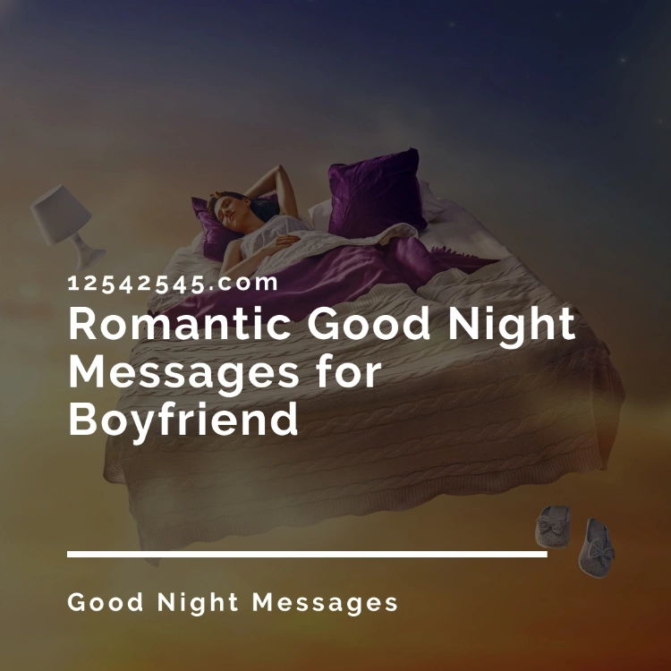 Romantic Good Night Messages for Boyfriend