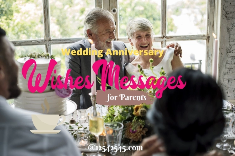 Wedding Anniversary Wishes Messages for Parents
