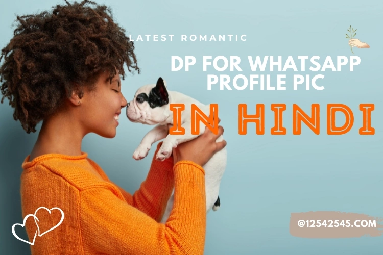 Latest Romantic DP for Whatsapp Profile Pic in Hindi