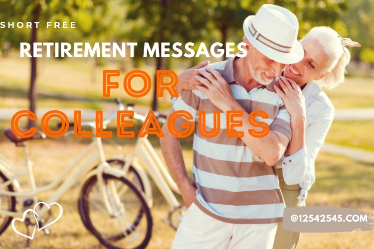 Short Free Retirement Messages for Colleagues