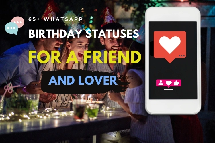 65+ Whatsapp Birthday Statuses for a Friend and Lover
