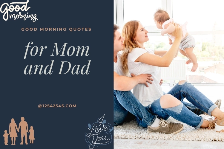 Good Morning Quotes for Mom and Dad