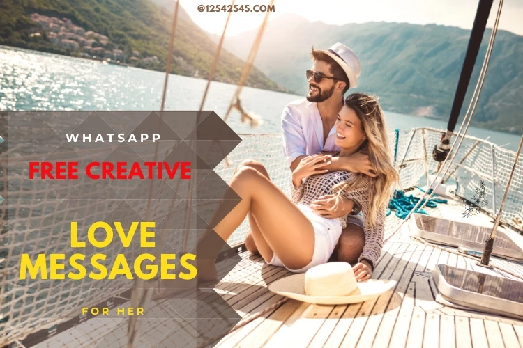 Free Creative Whatsapp Love Messages for Her