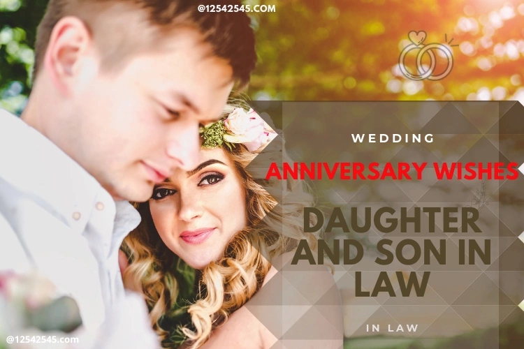 Wedding Anniversary Wishes for Daughter and Son in Law