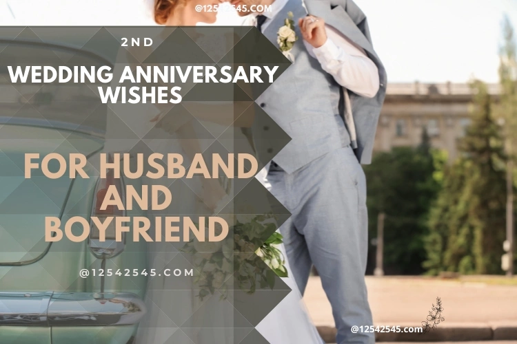 2nd Wedding Anniversary Wishes for Husband and Boyfriend