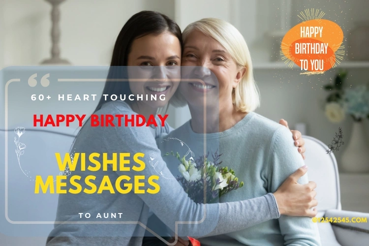 60+ Heart Touching Birthday Wishes Messages to Aunt