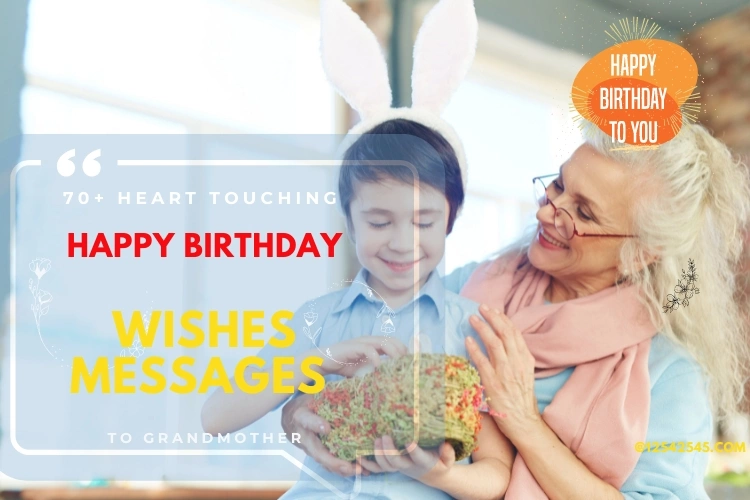 70+ Happy Birthday Wishes Messages to Grandmother