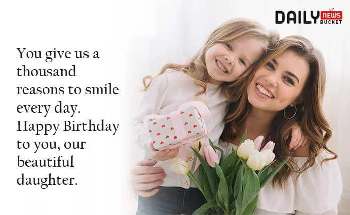 Happy Birthday Quotes To My Daughter