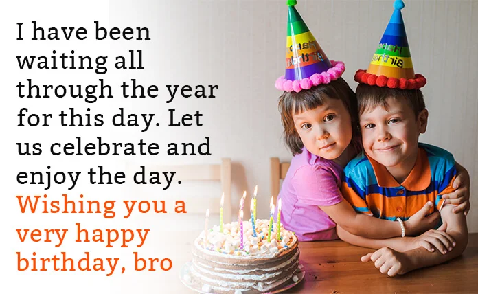 Happy Birthday Quotes to My Brother