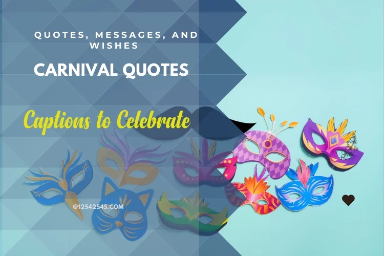 Best Carnival Quotes or Instagram Captions to Celebrate