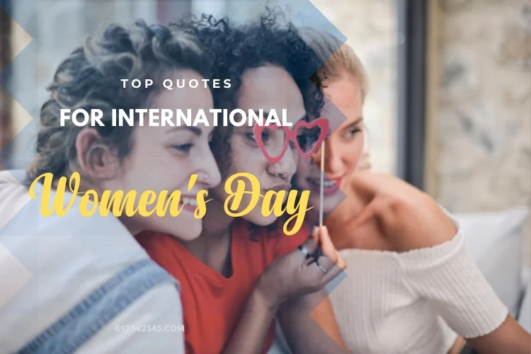 Top Quotes for International Women's Day
