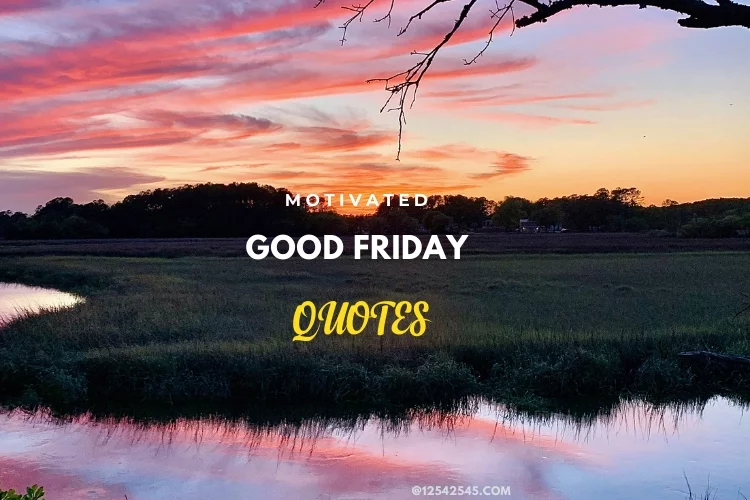 Motivated Good Morning Friday Quotes