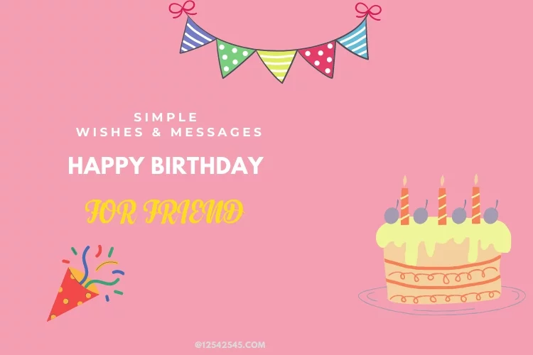 Simple Happy Birthday Wishes & Messages