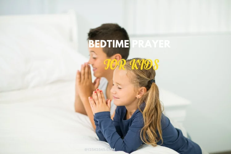 Bedtime Prayer for Kids, Kids Bedtime Prayer