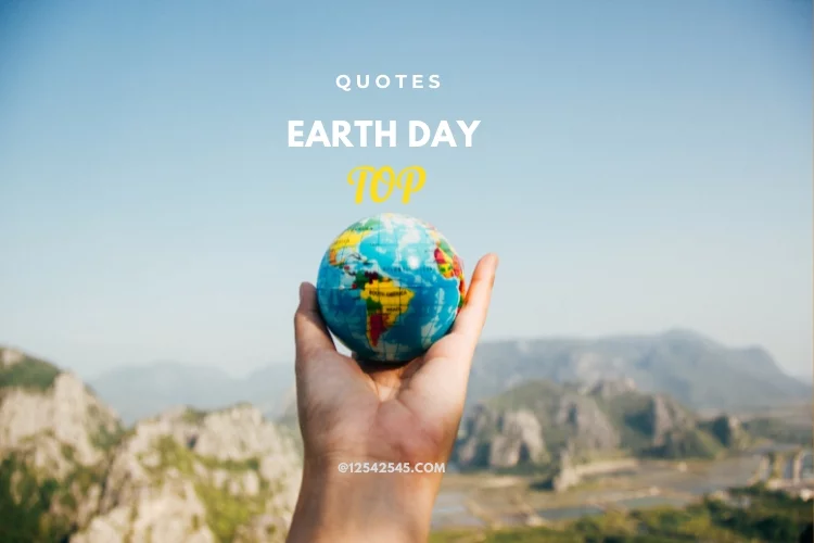 Top Earth Day Quotes