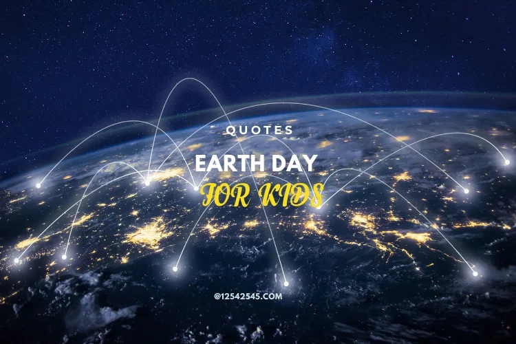 Earth Day Quotes for Kids