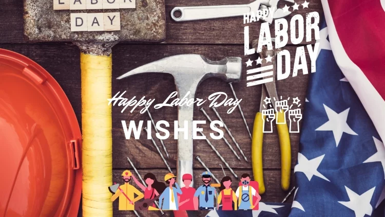 Happy Labor Day Wishes Messages 2022