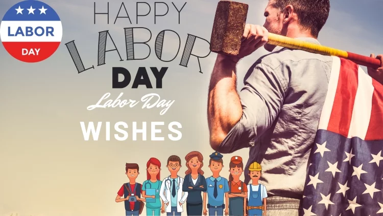 Happy Labor Day Wishes Messages 2022