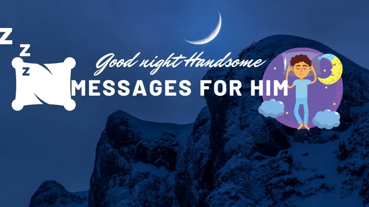 Good night Handsome Messages for Him