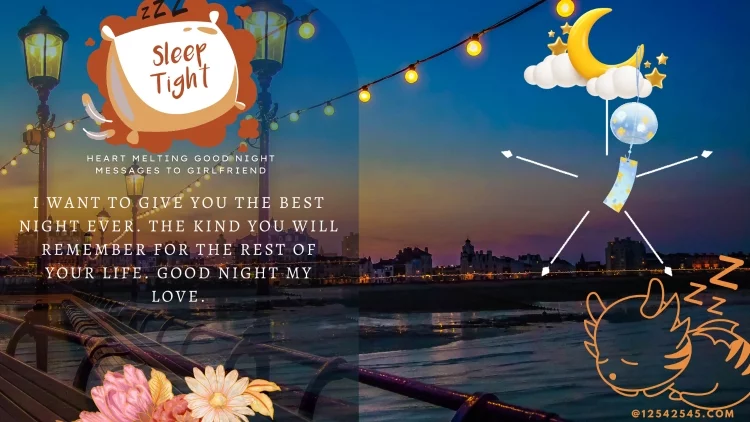 60+ Most Romantic Good Night Messages Ever Written for Any Girlfriend
