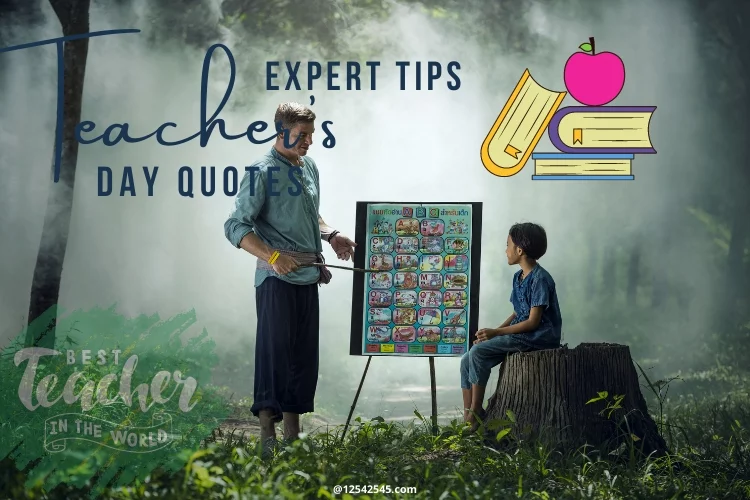 Expert Tips for Enjoying Quotes for Teacher's Day