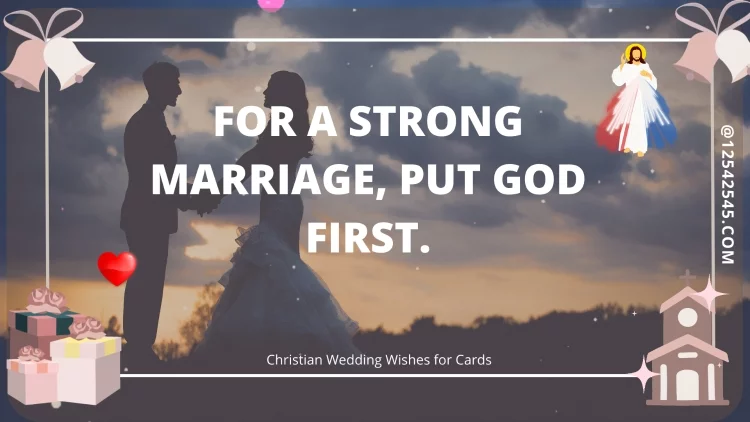 For a strong marriage, put God first.
