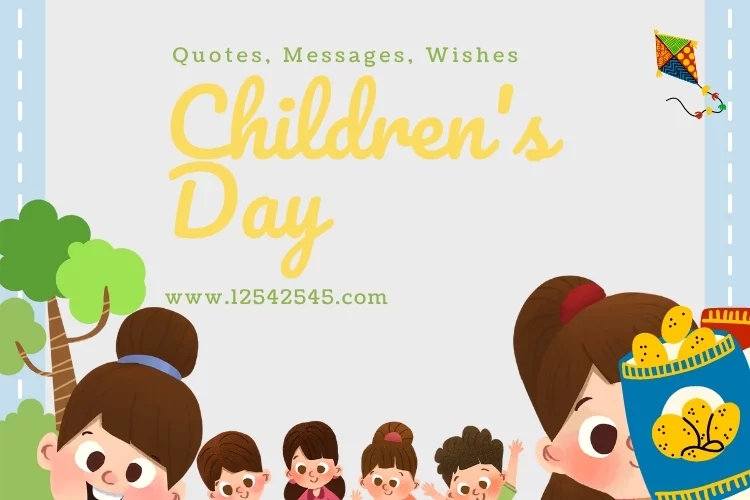 Children Day Quotes, Messages, Wishes