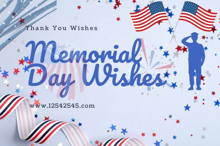 Memorial Day Wishes 2022 that You Should Know About