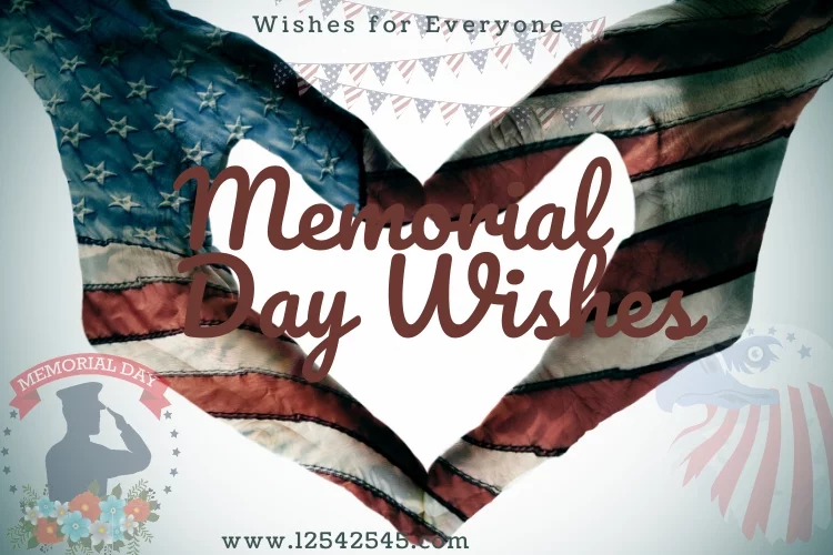 Happy Memorial Day Wishes 2022 for Everyone