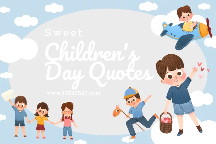 It's hard to believe that Children's Day is already here! This year, let's take a moment to celebrate all the things that make our children so special. From their boundless enthusiasm for life to their natural ability to make us smile, they truly are a gift. As we mark this special day, let's take a look at some of the sweetest quotes about children from famous authors, thinkers, and other notable personalities. Enjoy!