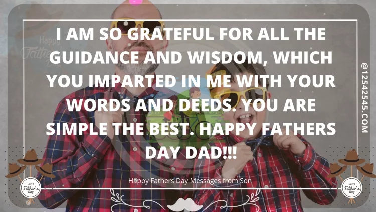 I am so grateful for all the guidance and wisdom, which you imparted in me with your words and deeds. You are simple the best. Happy Fathers Day Dad!!!