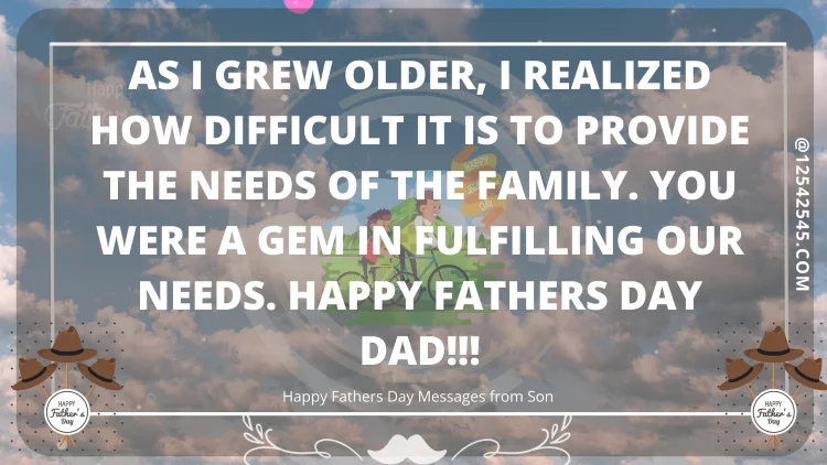 As I grew older, I realized how difficult it is to provide the needs of the family. You were a gem in fulfilling our needs. Happy Fathers Day Dad!!!