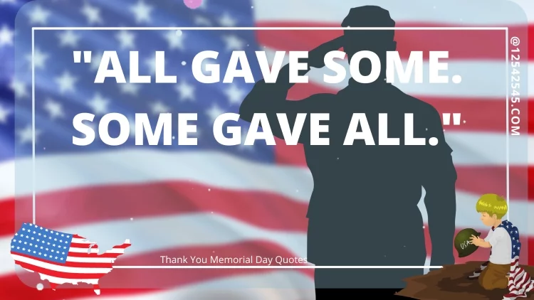 "All gave some. Some gave all."