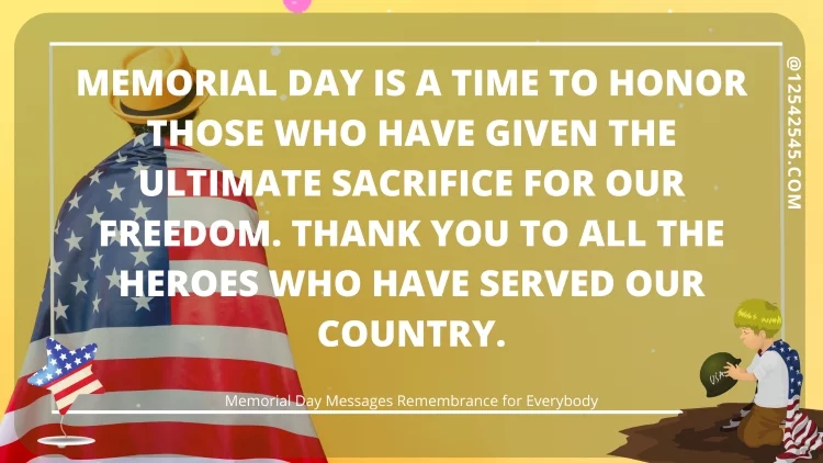 Memorial Day is a time to honor those who have given the ultimate sacrifice for our freedom. Thank you to all the heroes who have served our country.
