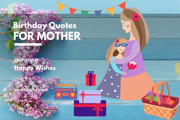 Birthday Quotes for Mother