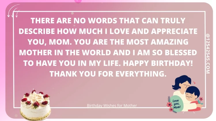 There are no words that can truly describe how much I love and appreciate you, Mom. You are the most amazing mother in the world and I am so blessed to have you in my life. Happy birthday! Thank you for everything.