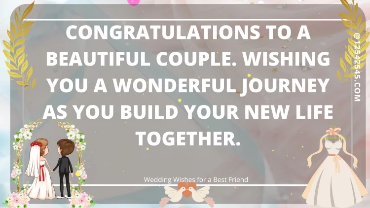 Congratulations to a beautiful couple. Wishing you a wonderful journey as you build your new life together.