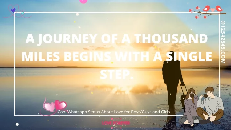 A journey of a thousand miles begins with a single step.