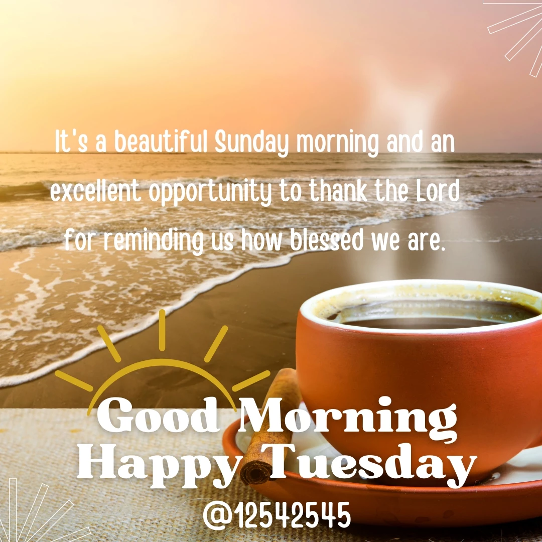 It's a beautiful Sunday morning and an excellent opportunity to thank the Lord for reminding us how blessed we are.