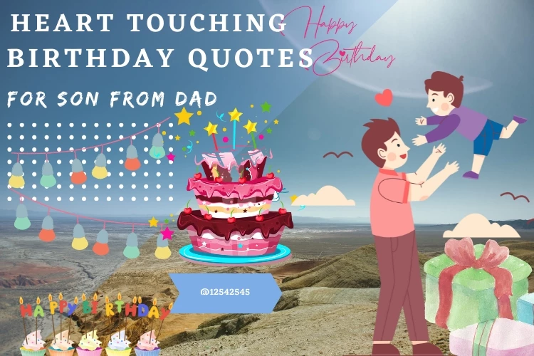 Dear Son Heart Touching Birthday Quotes