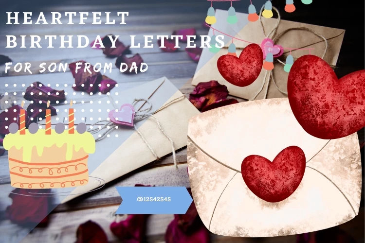Dad Heart Touching Birthday Letters for Son