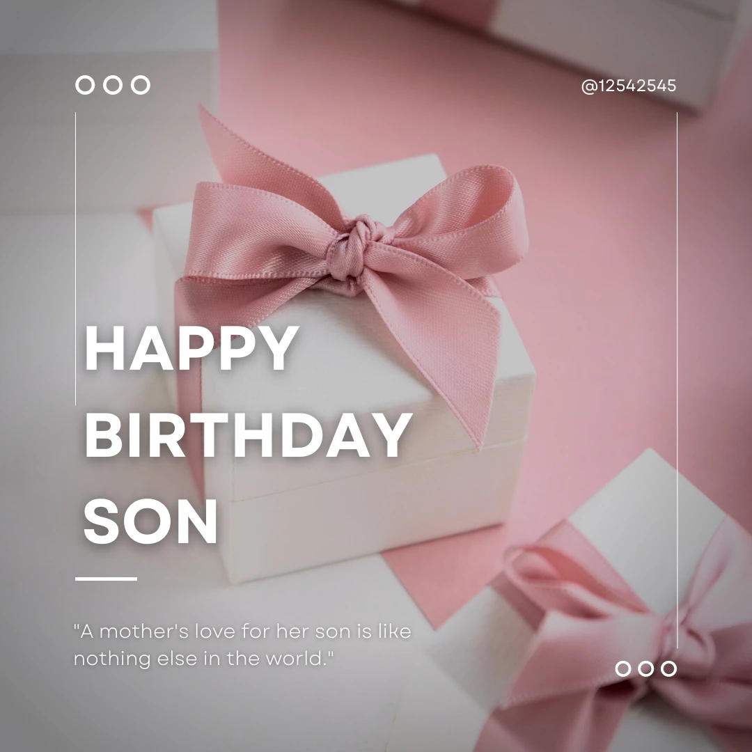 Heart Touching Birthday Quotes for Son From Mom