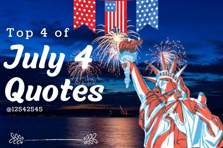 Top 4 of July Quotes
