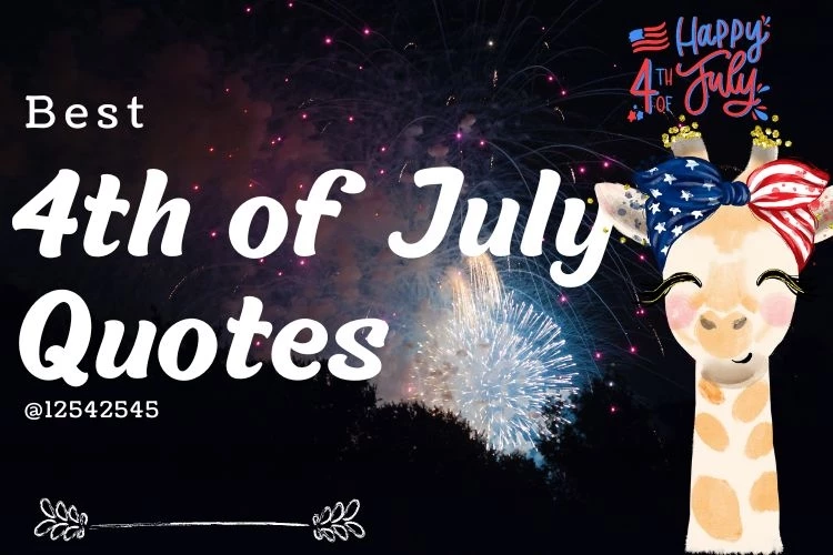 Best 4th of July Quotes You Should Know